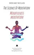 E-Book (epub) The Science Of Meditation von Stewart McClain