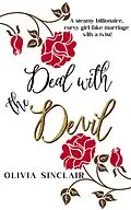 E-Book (epub) Deal with the Devil: a Steamy Billionaire, Curvy Girl Fake Marriage with a Twist! von Olivia Sinclair
