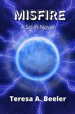 E-Book (epub) Misfire von Teresa A. Beeler