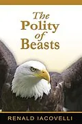 E-Book (epub) The Polity of Beasts von Renald Iacovelli