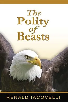 E-Book (epub) The Polity of Beasts von Renald Iacovelli