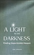 E-Book (epub) A Light in the Darkness von Jane Spencer