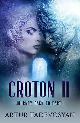E-Book (epub) Croton II von Artur Tadevosyan