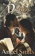 E-Book (epub) Destiny von Angel Smits