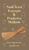 E-Book (epub) Nadi Texts Excerpts & Predictive Methods von Hemant Thakorbhai Bhatt