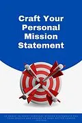 E-Book (epub) Craft Your Personal Mission Statement von Amanda Symonds