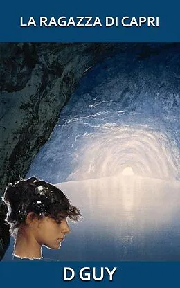 E-Book (epub) La Ragazza Di Capri von D. Guy