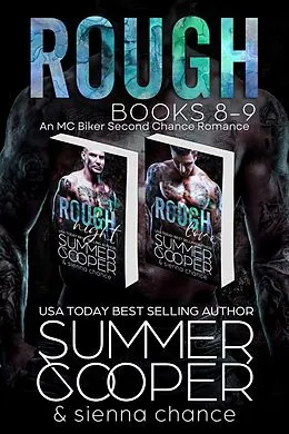 E-Book (epub) Rough: Books 8-9 (An MC Biker Second Chance Romance) von Summer Cooper, Sienna Chance