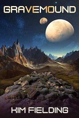 E-Book (epub) Gravemound von Kim Fielding