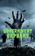 E-Book (epub) Government Orphans von Michael Paterson