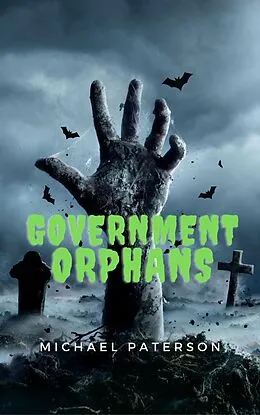 E-Book (epub) Government Orphans von Michael Paterson