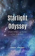 E-Book (epub) Starlight Odyssey von Leroy Vincent