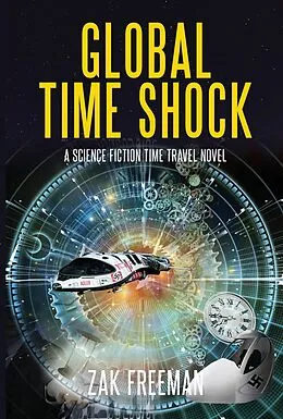 E-Book (epub) Global Time Shock von Zak Freeman