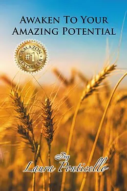 E-Book (epub) Awaken to Your Amazing Potential von Laura Ponticello