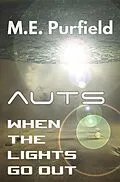 E-Book (epub) When the Lights Go Out (Auts Series) von M. E. Purfield