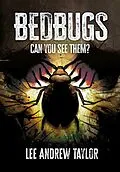 E-Book (epub) Bedbugs (Can you see them?) von Lee Andrew Taylor