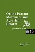 E-Book (epub) On the Peasant Movement and Agrarian Reform (Sison Reader Series, #15) von Jose Maria Sison