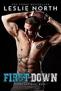 E-Book (epub) First Down (Sharks Football Serie, #1) von Leslie North