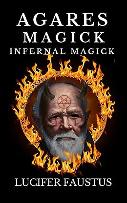 E-Book (epub) Agares Magick von Lucifer Faustus
