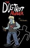E-Book (epub) The Dogtrot Murder von Nick Sanders