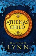 E-Book (epub) Athena's Child von Hannah Lynn