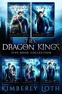 E-Book (epub) The Dragon Kings Box Set One von Kimberly Loth