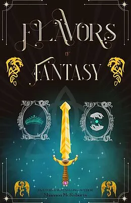 E-Book (epub) Flavors of Fantasy von Shannon McRoberts