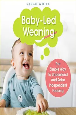 E-Book (epub) Baby-Led Weaning von Sarah White