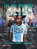 E-Book (epub) The Girl Who Won An Alien von Michele Tracy Berger