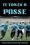 E-Book (epub) It Takes A Posse von Chris Martino, Joe Martino