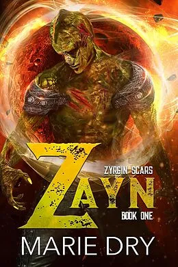 E-Book (epub) Zayn (Zyrgin Scars, #1) von Marie Dry