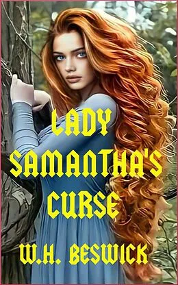 E-Book (epub) Lady Samantha's Curse von W. H. Beswick
