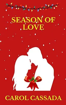 E-Book (epub) Season of Love von Carol Cassada
