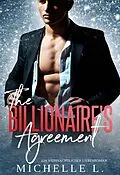 E-Book (epub) The Billionaire's Agreement: Ein Weihnachtliche Liebesroman von Michelle L.