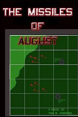 E-Book (epub) The Missiles of August von Tom W Andrews