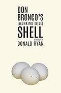 E-Book (epub) Don Bronco's (Working Title) Shell von Donald Ryan