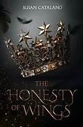 E-Book (epub) The Honesty of Wings (The Corvid Legacy, #1) von Susan Catalano