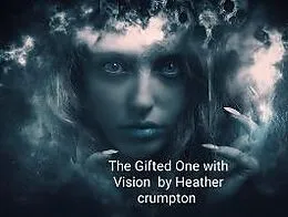 E-Book (epub) The Gifted One with Vision von Heather Crumpton