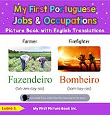 eBook (epub) My First Portuguese Jobs and Occupations Picture Book with English Translations (Teach & Learn Basic Portuguese words for Children, #10) de Luana S.