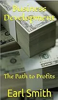 E-Book (epub) Business Development von Earl Smith