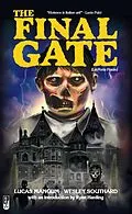 E-Book (epub) The Final Gate von Wesley Southard, Lucas Mangum