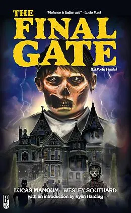 E-Book (epub) The Final Gate von Wesley Southard, Lucas Mangum