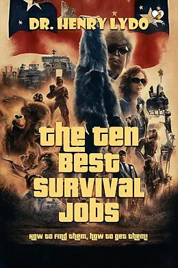 E-Book (epub) The Ten Best Survival Jobs (How to find them, how to get them!) von Henry Lydo