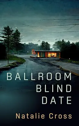 E-Book (epub) Ballroom Blind Date (Ballroom Blitz extras, #1) von Natalie Cross