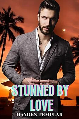 E-Book (epub) Stunned By Love von Hayden Templar