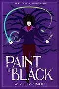 E-Book (epub) Paint It Black (The Witch of Cheyne Heath, #4) von W. V. Fitz-Simon