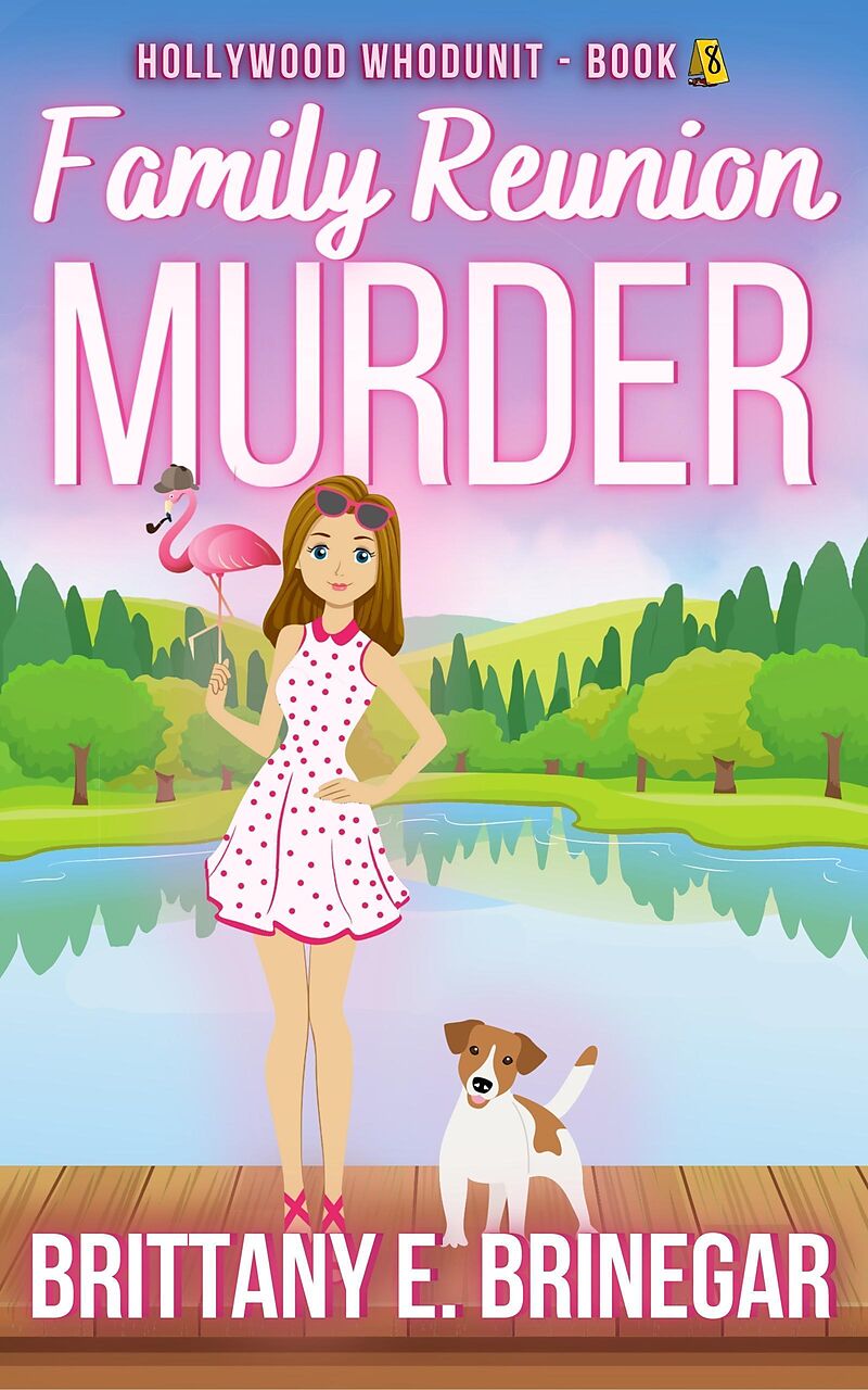 Family Reunion Murder: A Found Family Cozy Mystery (Hollywood Whodunit, #8)