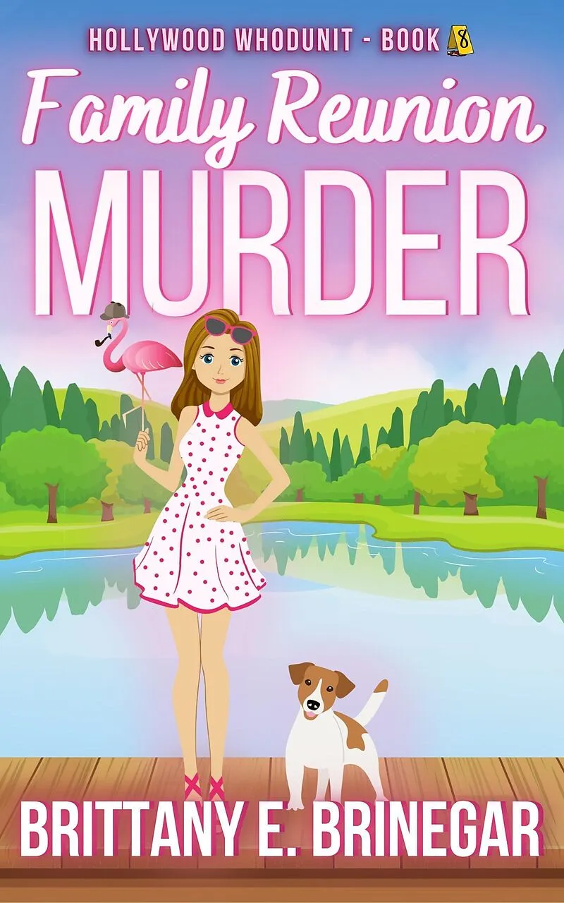 Family Reunion Murder: A Found Family Cozy Mystery (Hollywood Whodunit, #8)