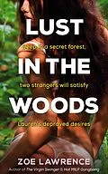 E-Book (epub) Lust in the Woods von Zoe Lawrence