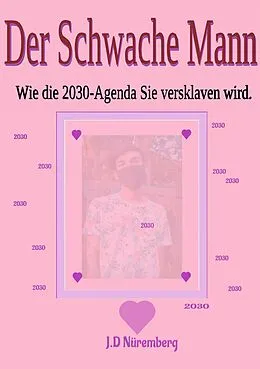 E-Book (epub) Der Schwache Mann von J. D. Nüremberg